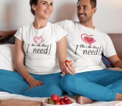 She's/He's The One I Need - Charming Matching Set for Couples - His and Hers Gifts